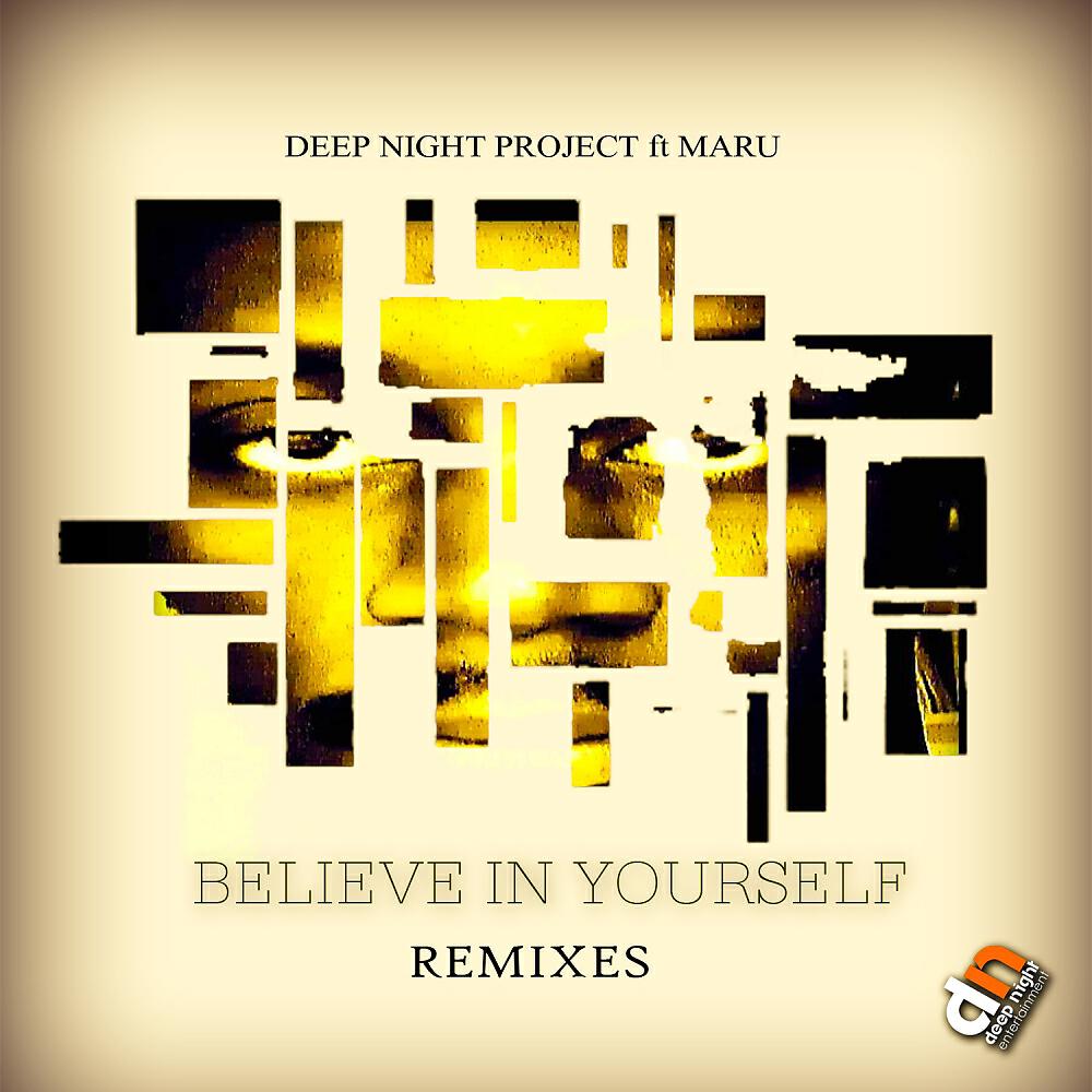 Deep Night Project - Believe In Yourself (Solartape Club Mix)