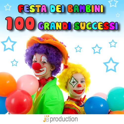 Постер альбома Festa dei bambini (100 grandi successi)