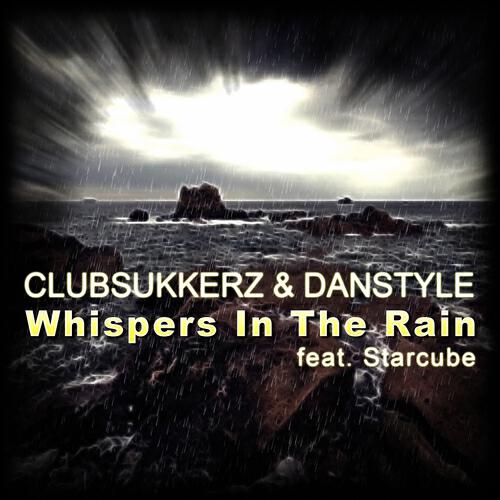 ClubSukkerz - Whispers in the Rain (BassDropz meets Red Pillow Remix)