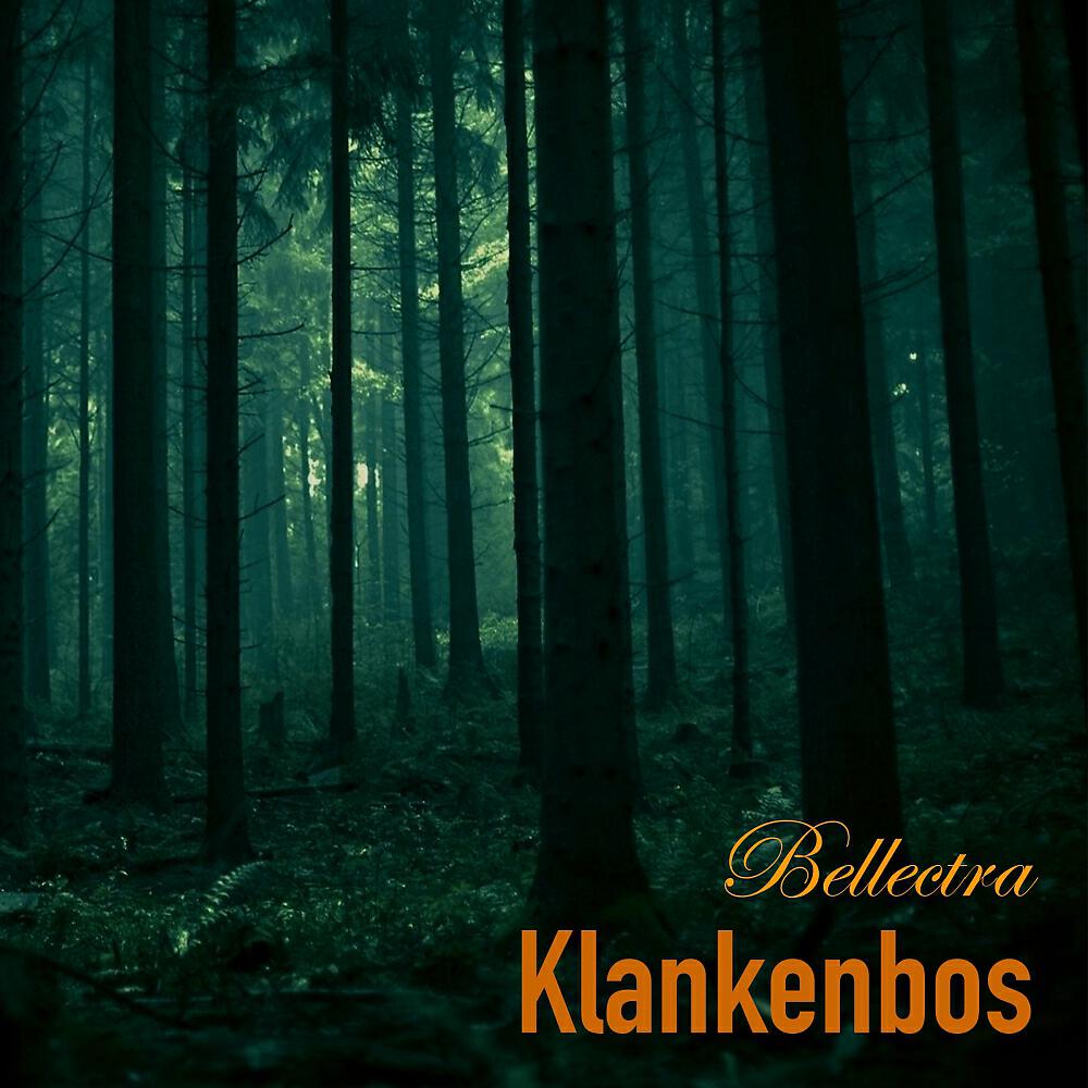 Bellectra - Klankenbos (Wood Mix)