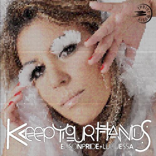 Edson Pride - Keep Your Hands (Sweet Beatz Project Remix)