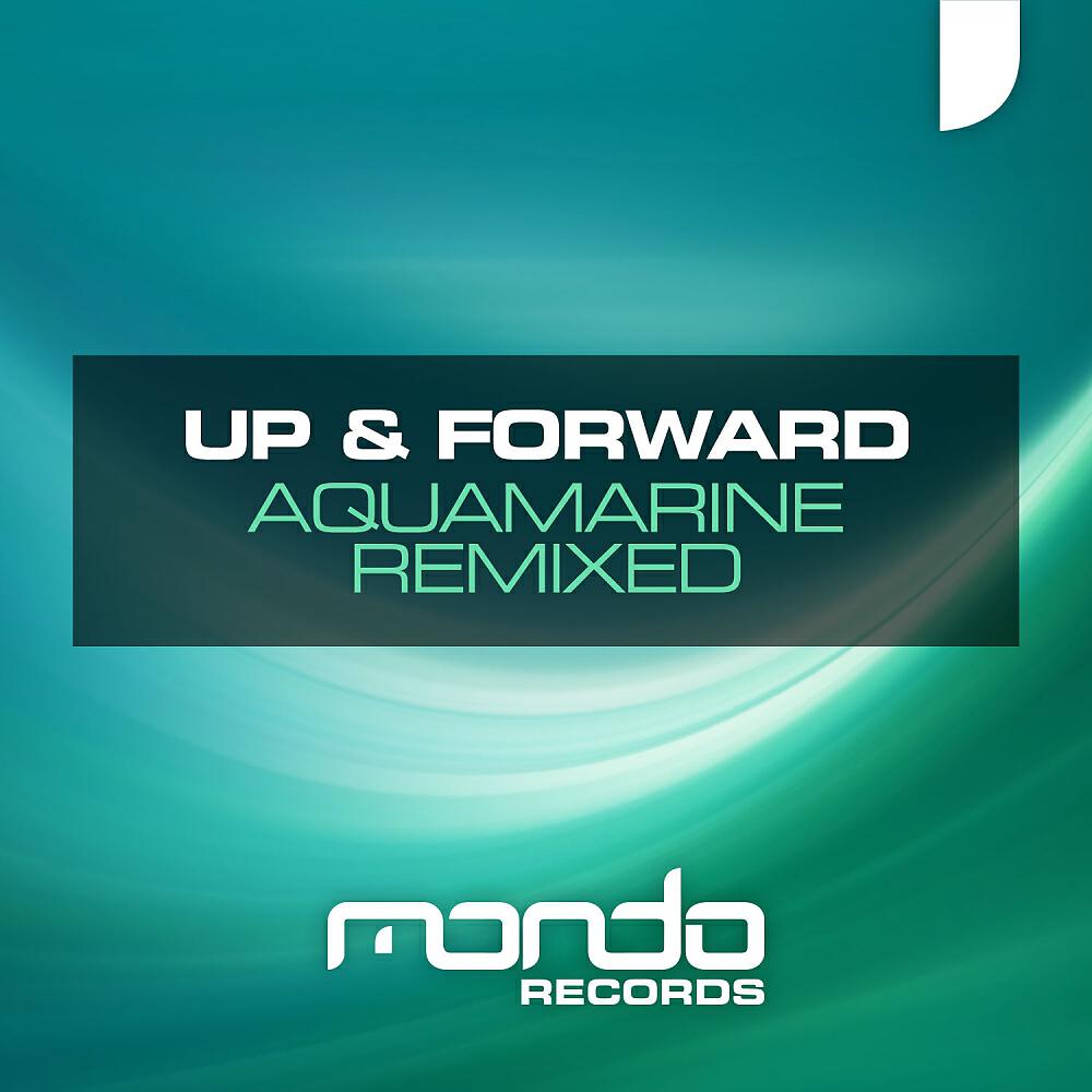 Up & Forward - Aquamarine (Andi Vax Guitar Remix)