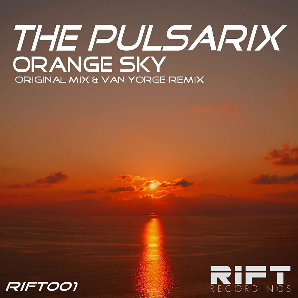 The Pulsarix - Orange Sky (Van Yorge Remix)