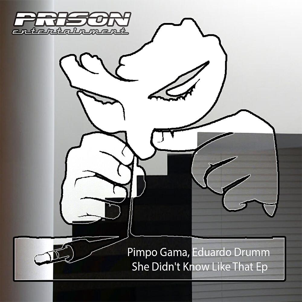 Eduardo Drumn - She Didn't Know Like That