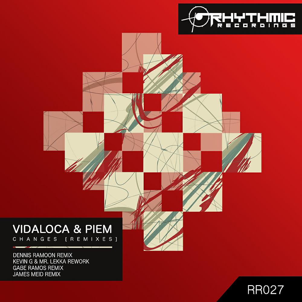 Vidaloca - Changes (Gabe Ramos Remix)