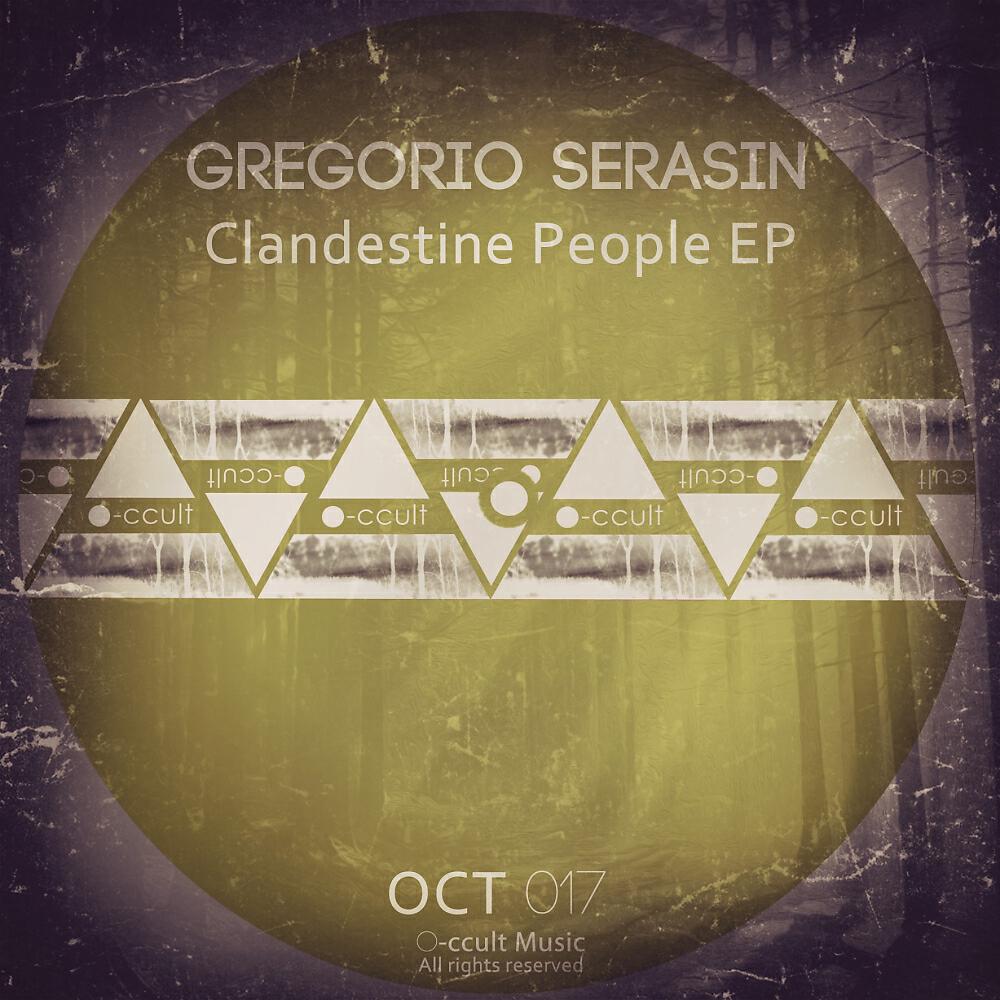 Gregorio Serasin - Clandestine