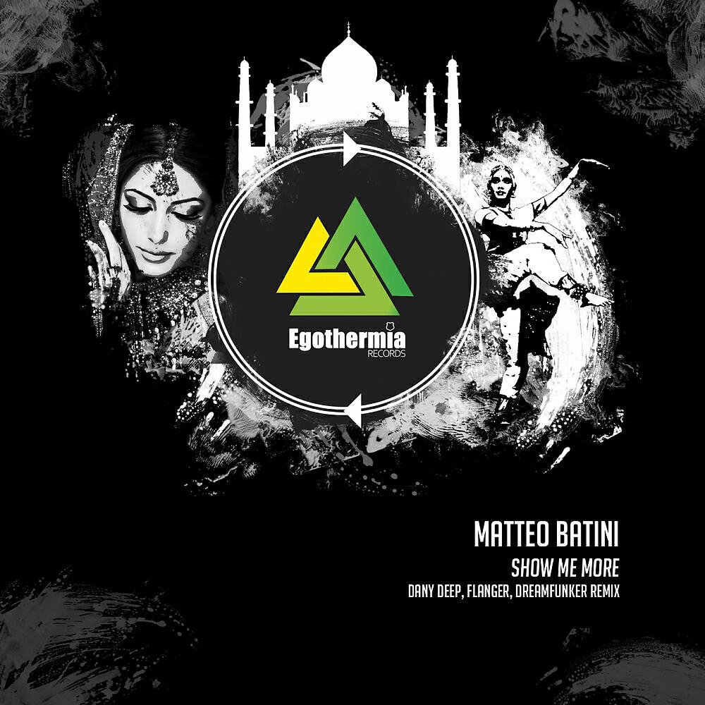 Matteo Batini - Show Me More (Dream Funker Remix)