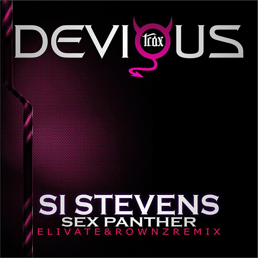 Si Stevens - Sex Panther (Elivate & Rownz Remix)