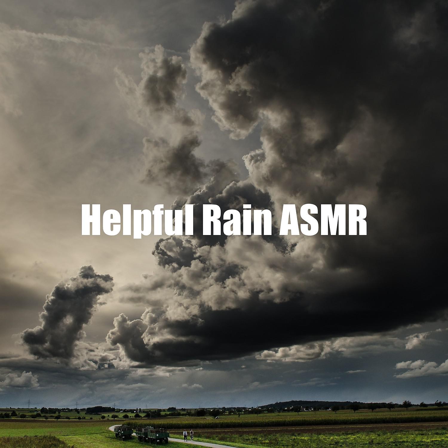Постер альбома Helpful Rain ASMR