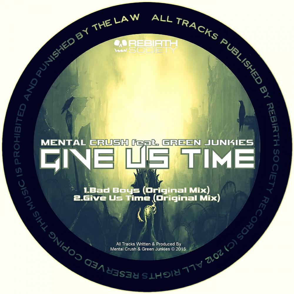 Mental Crush - Give Us Time