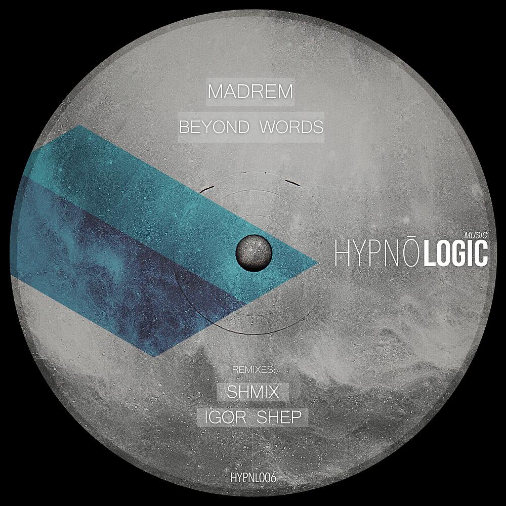 Madrem - Beyond Words (Igor Shep Remix)