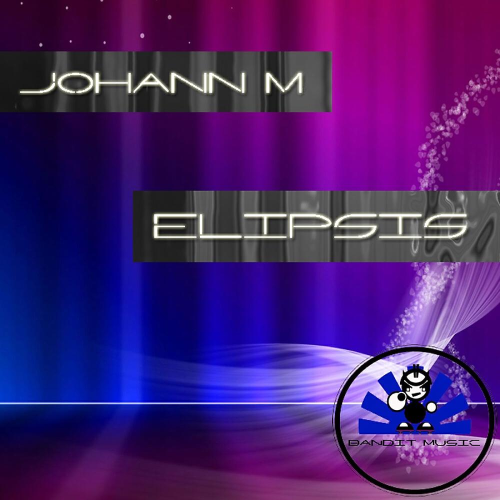 Johann M - Elipsis