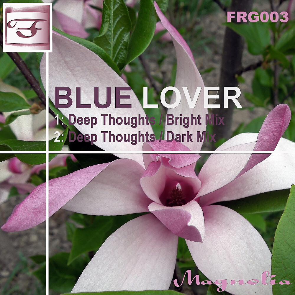 Blue Lover - Deep Thoughts (Dark Mix)