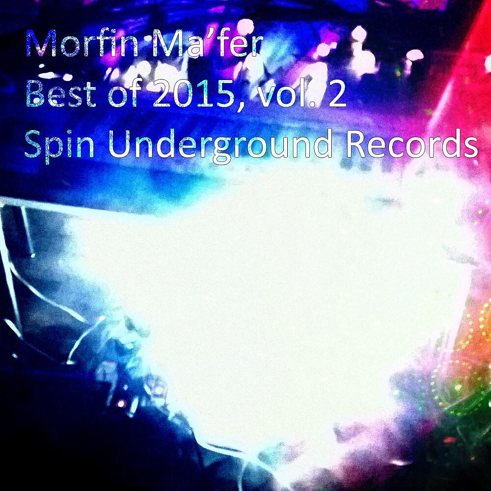 Morfin Ma'fer - Best of 2015, Vol. 2 (Continous DJ Mix)