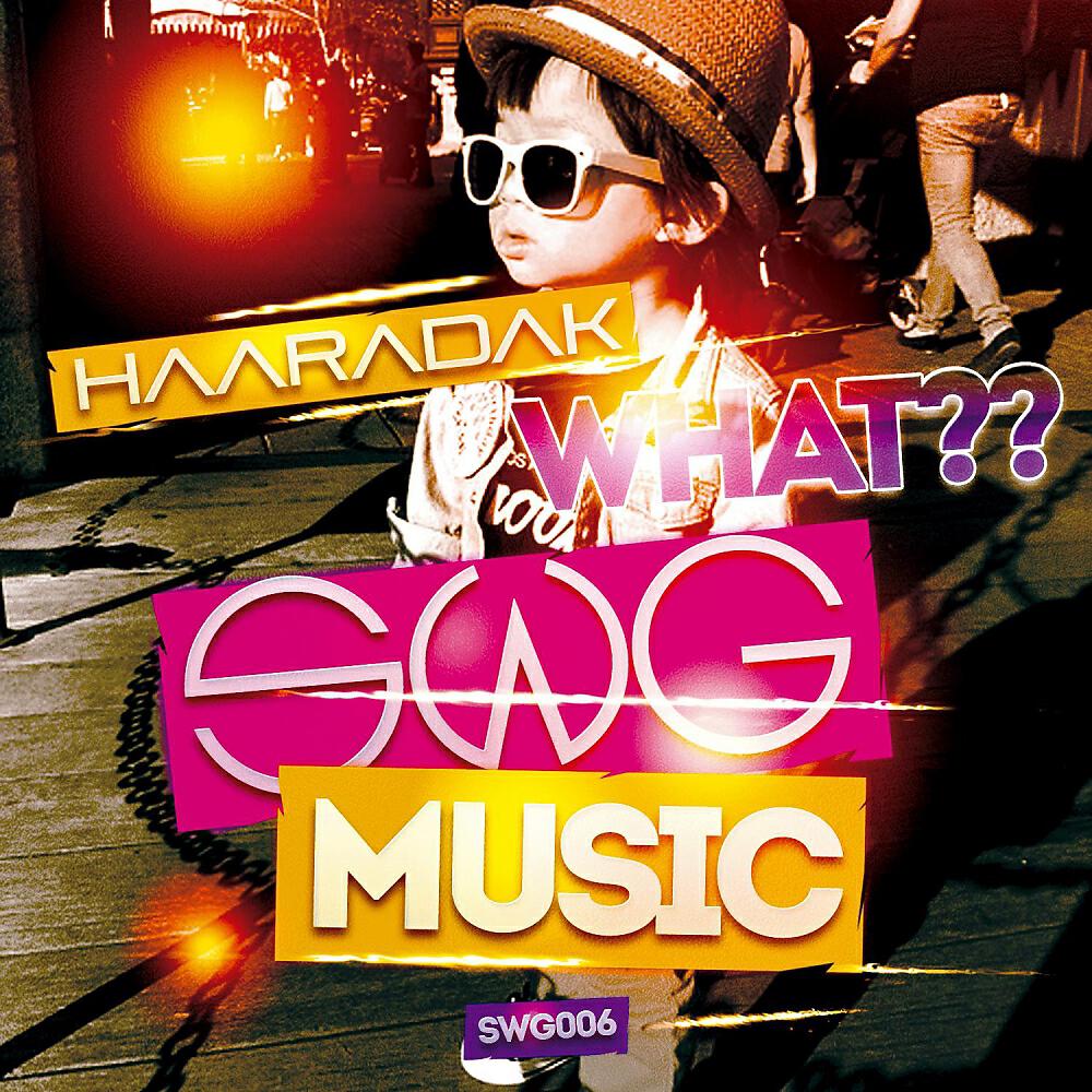 Haaradak - What??