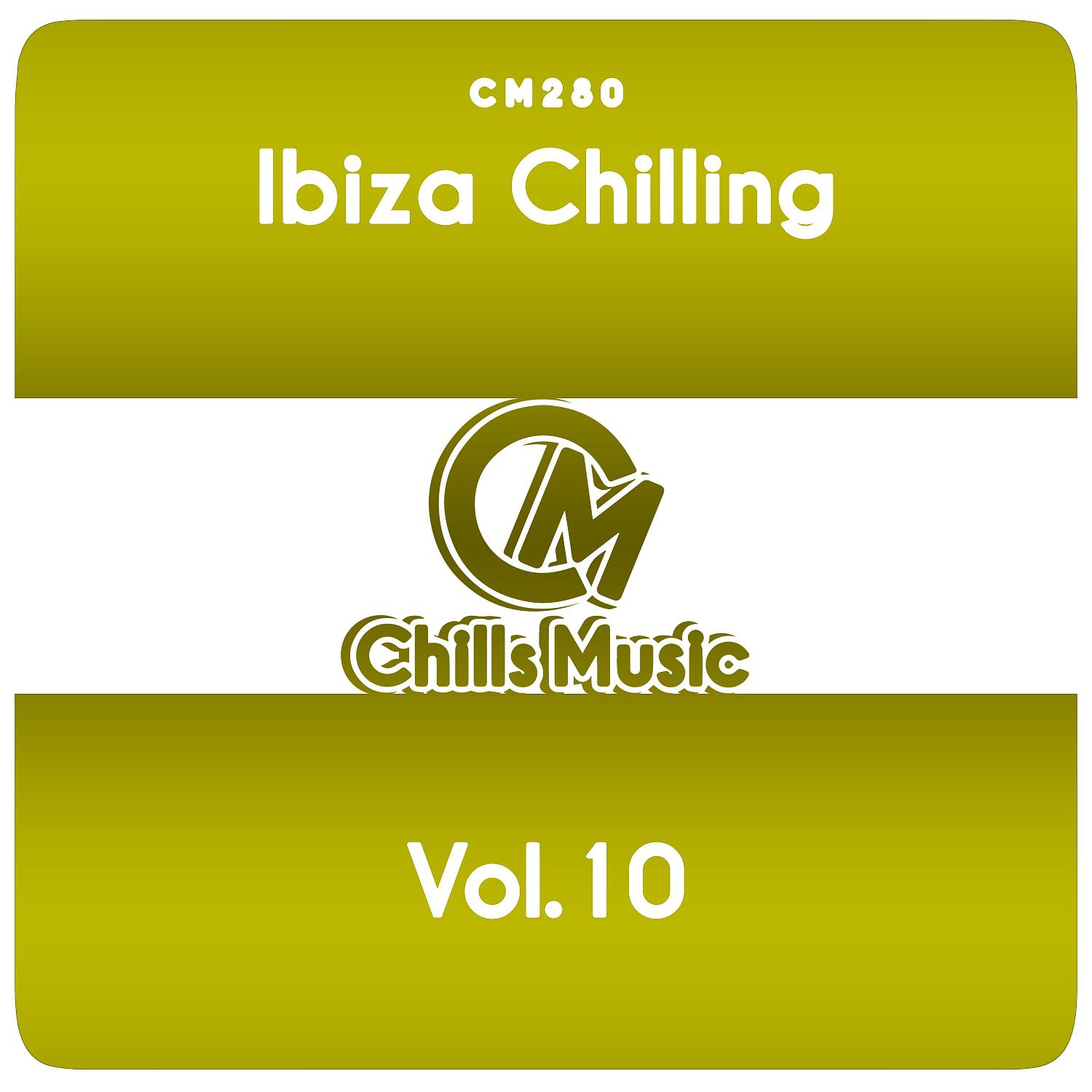 Постер альбома Ibiza Chilling, Vol.10