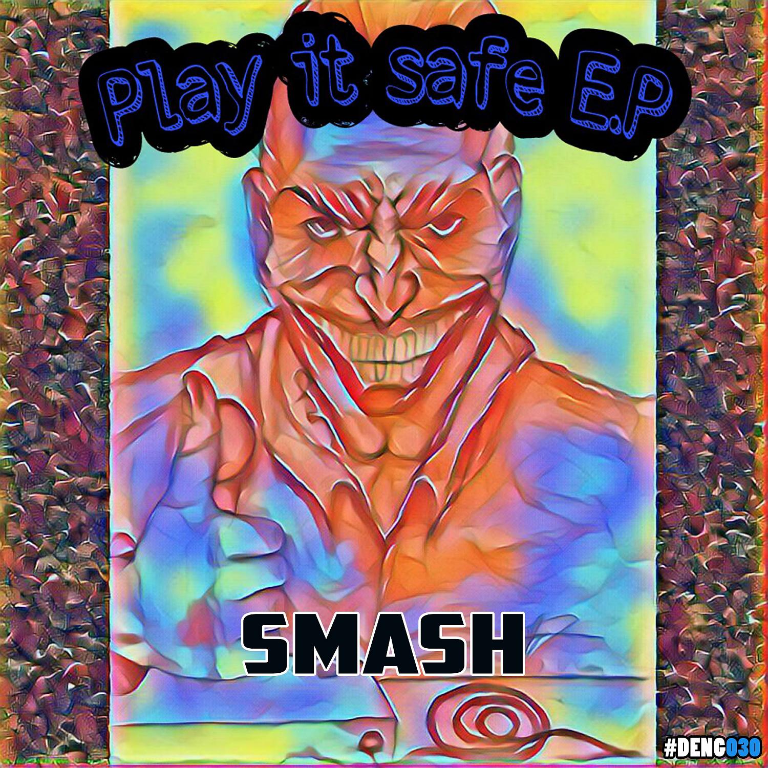 Постер альбома Play It Safe E.p.