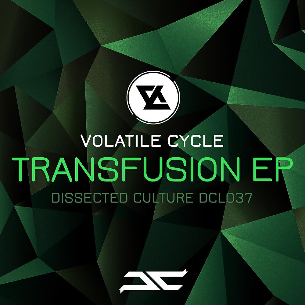 Volatile Cycle - Transfusion