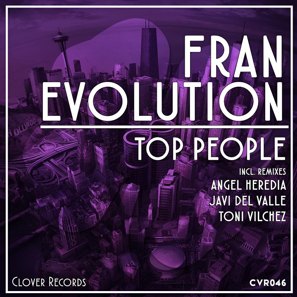 Fran Evolution - Top People (Toni Vilchez 79 Remix)