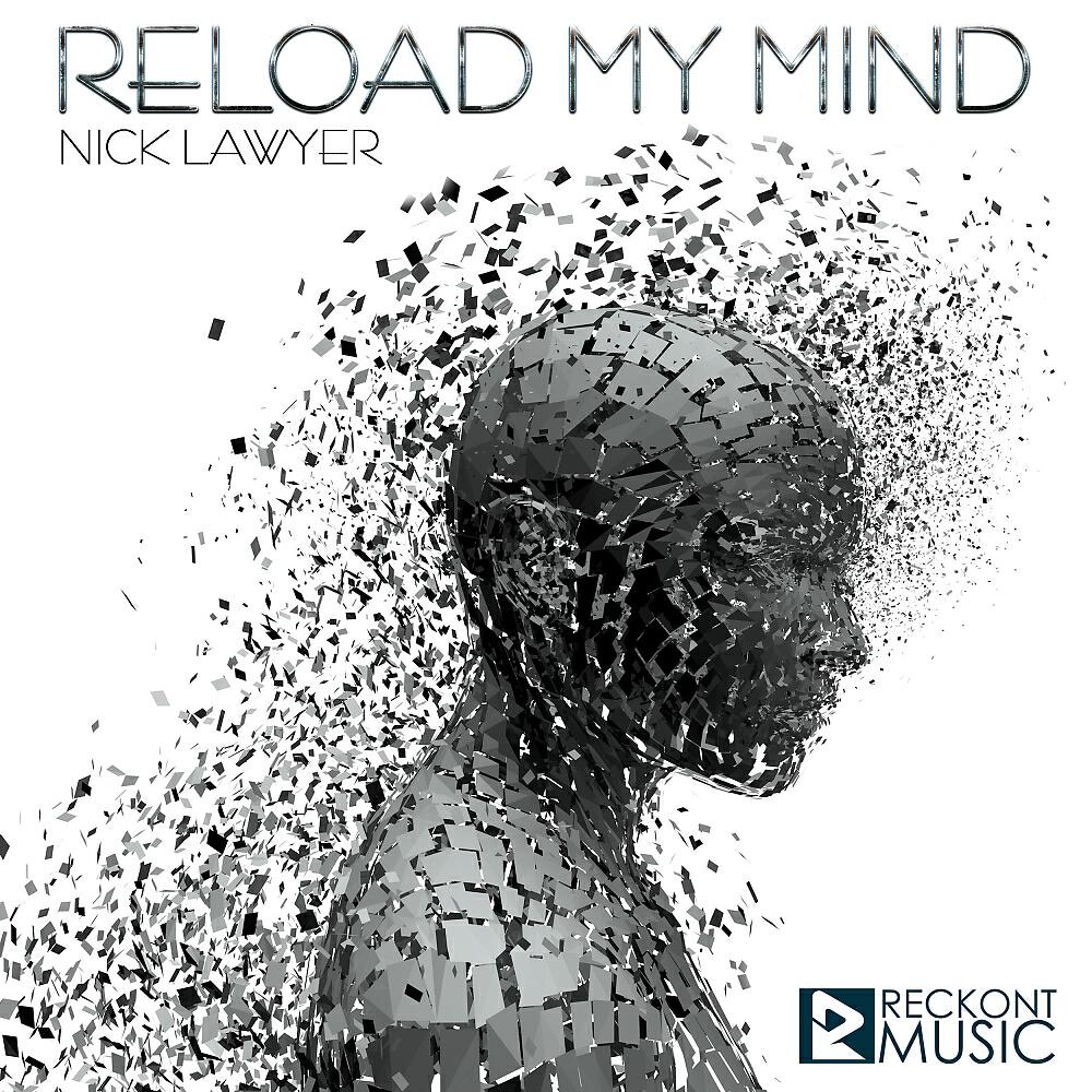Nick Lawyer - Reload My Mind (Extended Mix)