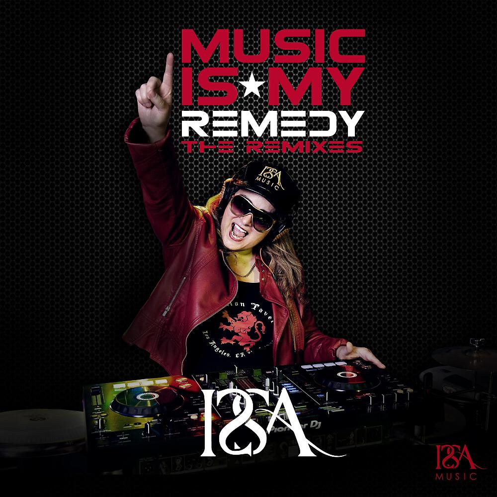 ISSA (US) - Music Is My Remedy (ISSA Remix)