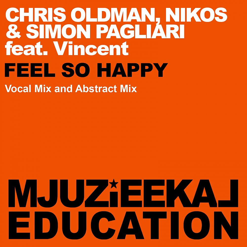 Chris Oldman - Feel So Happy (Abstract Mix)