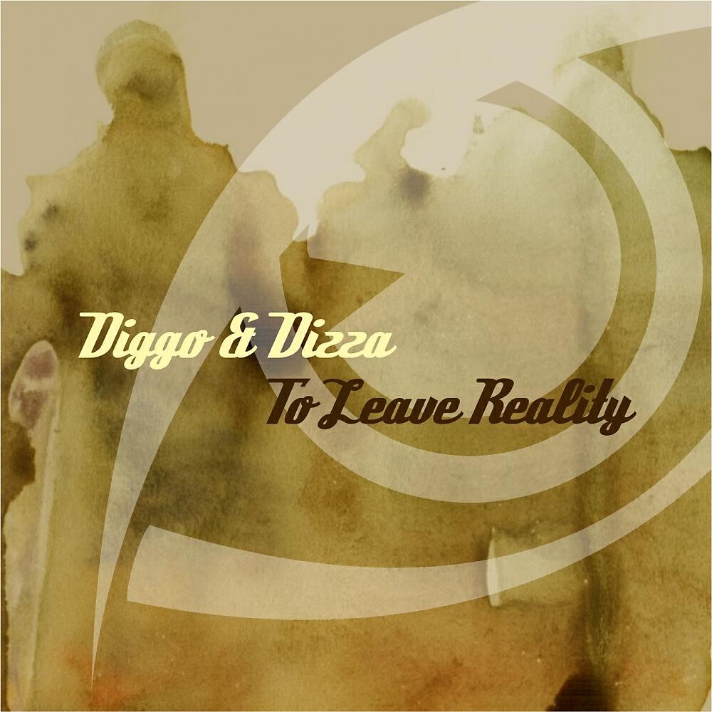 Diggo - To Leave Reality
