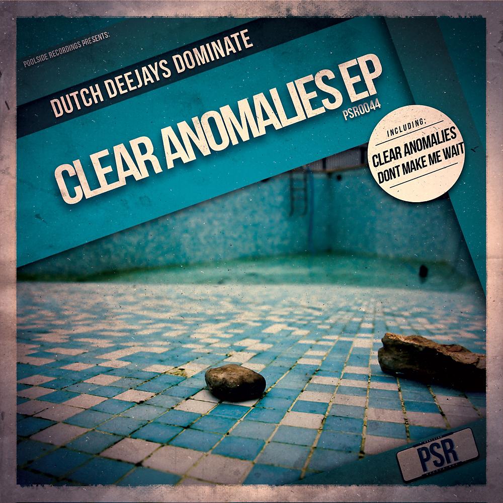 Постер альбома Clear Anomalies EP