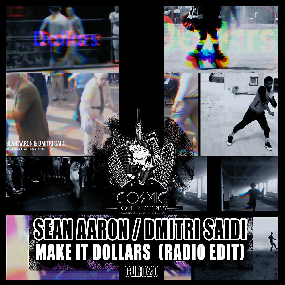 Sean Aaron - Make It Dollars (Radio Edit)