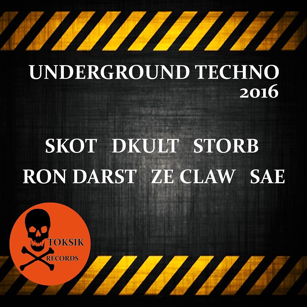 Постер альбома Underground Techno 2016