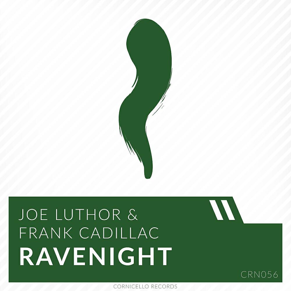 Joe Luthor - RaveNight