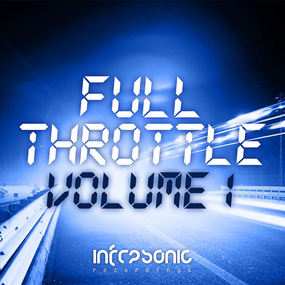 Постер альбома Infrasonic Full Throttle, Vol. 1