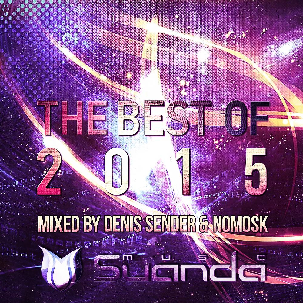 Постер альбома The Best Of Suanda Music 2015: Mixed By Denis Sender & NoMosk