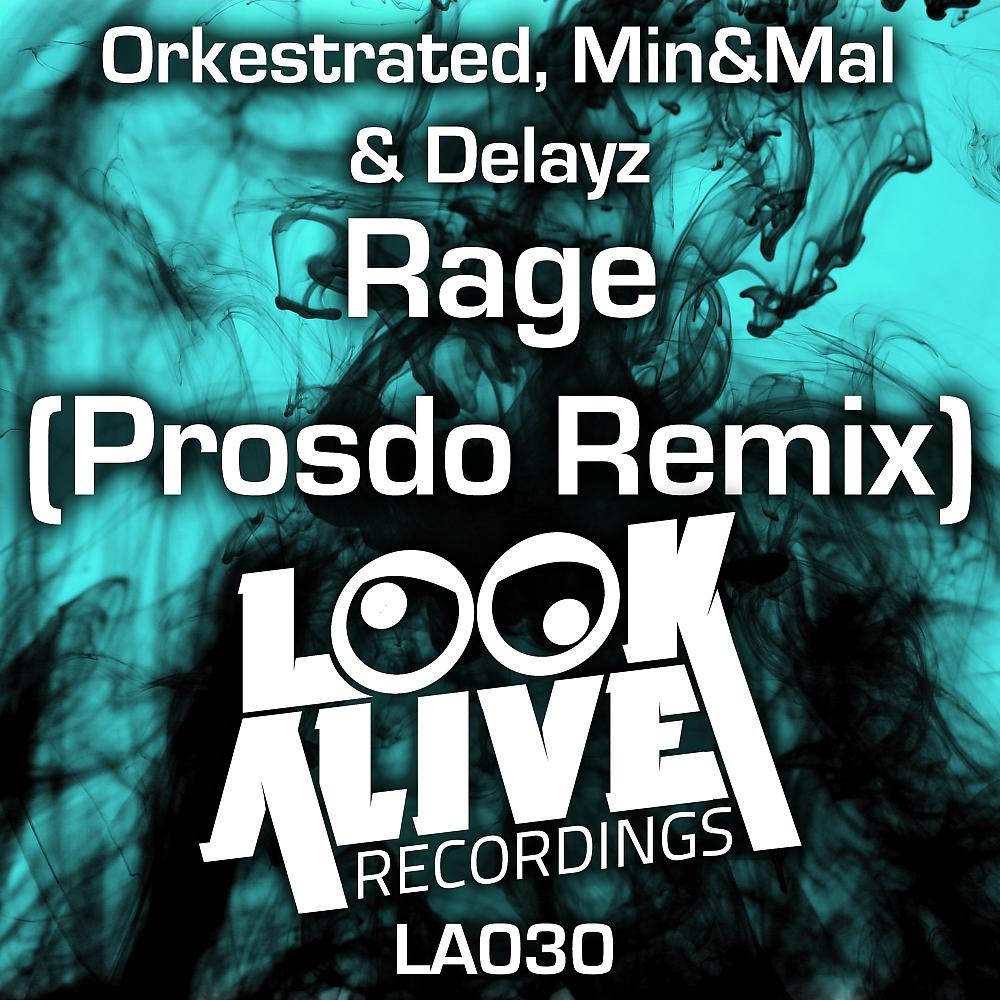 Постер альбома Rage (Prosdo Remix)