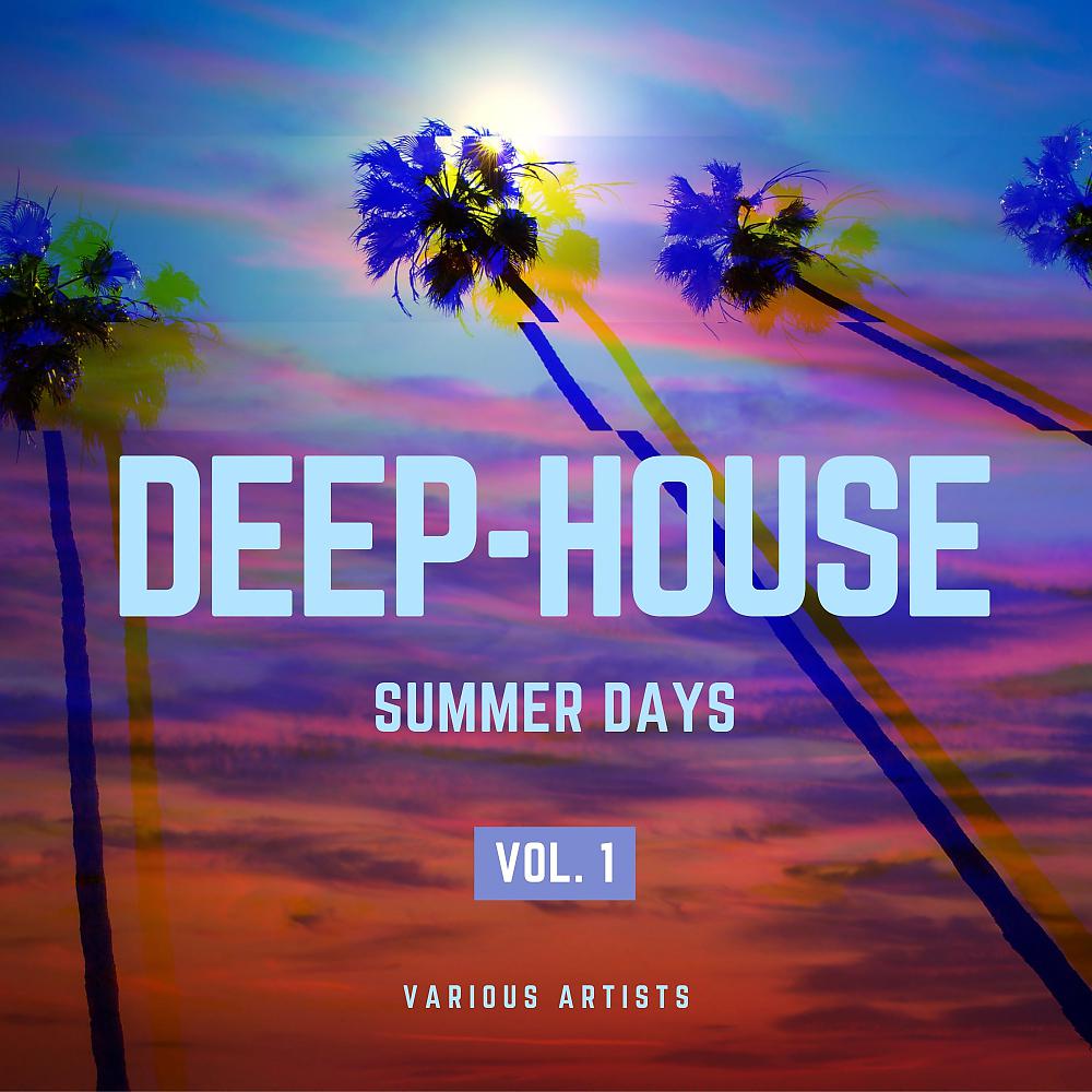 Постер альбома Deep-House Summer Days, Vol. 1