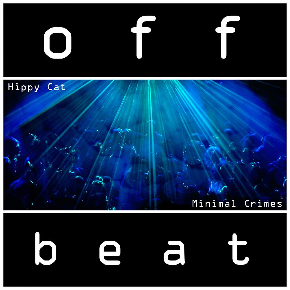 Hippy Cat - Minimal Crimes