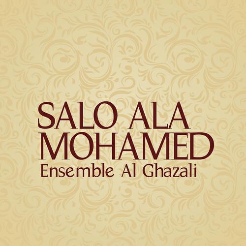 Ensemble El Ghazali - Salo ala nabina