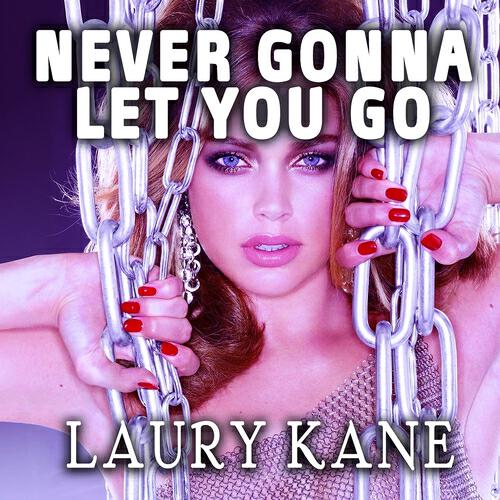 Laury Kane - Never Gonna Let You Go (DJ Em Club Mix)