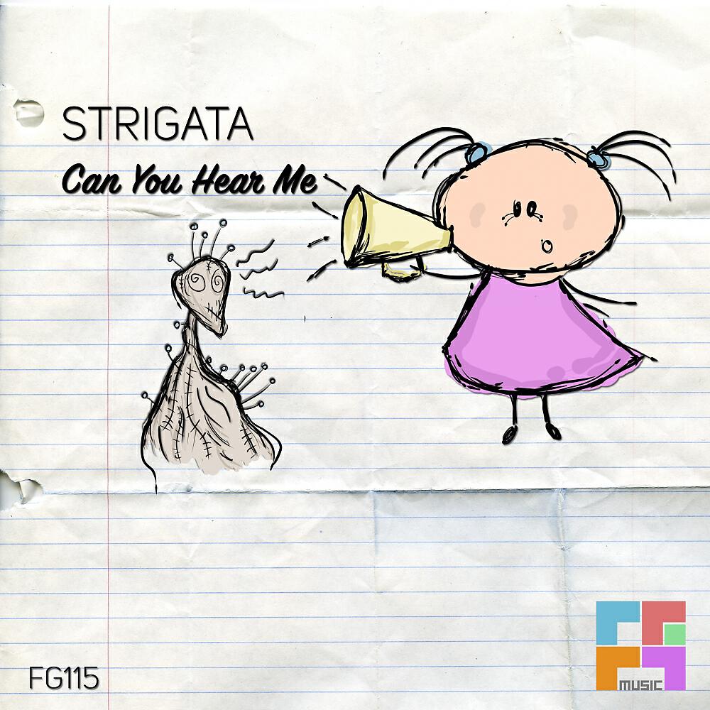 Strigata - Can You Hear Me