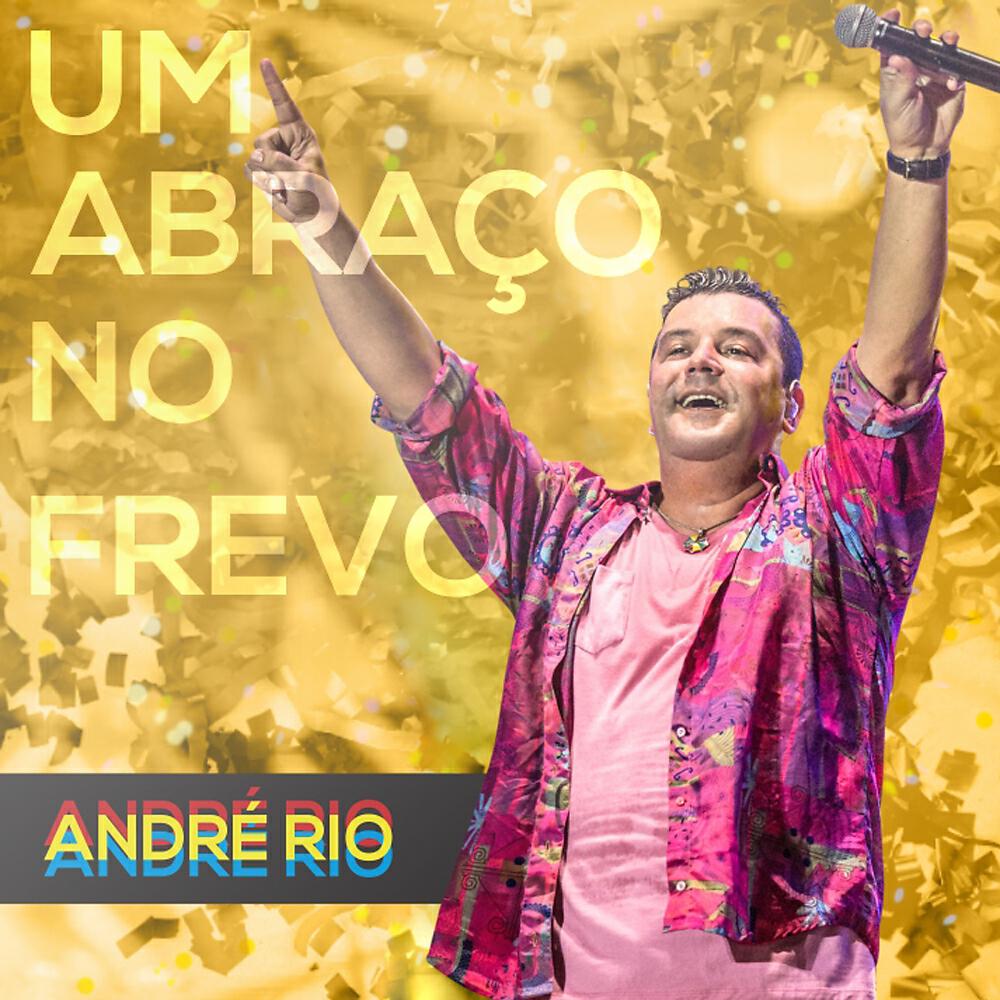 Andre Rio - Medley Carlos Fernando 2 (Pátria Amada - Banho de Cheiro - Lenha No Fogo) (Original )