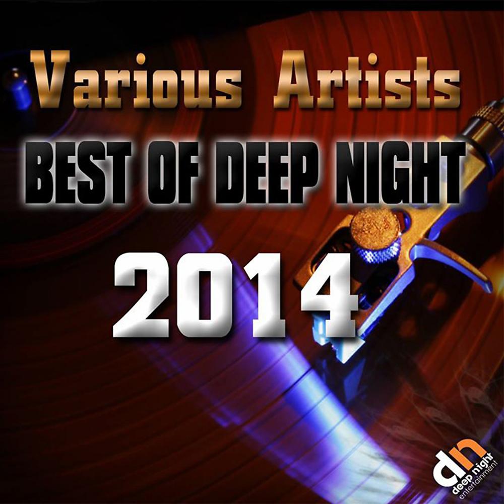 Постер альбома Best Of Deep Night 2014