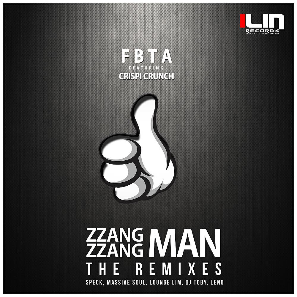 FBTA - ZZang ZZang Man (Leno Remix)