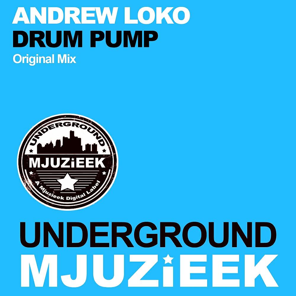 Andrew Loko - Drum Pump