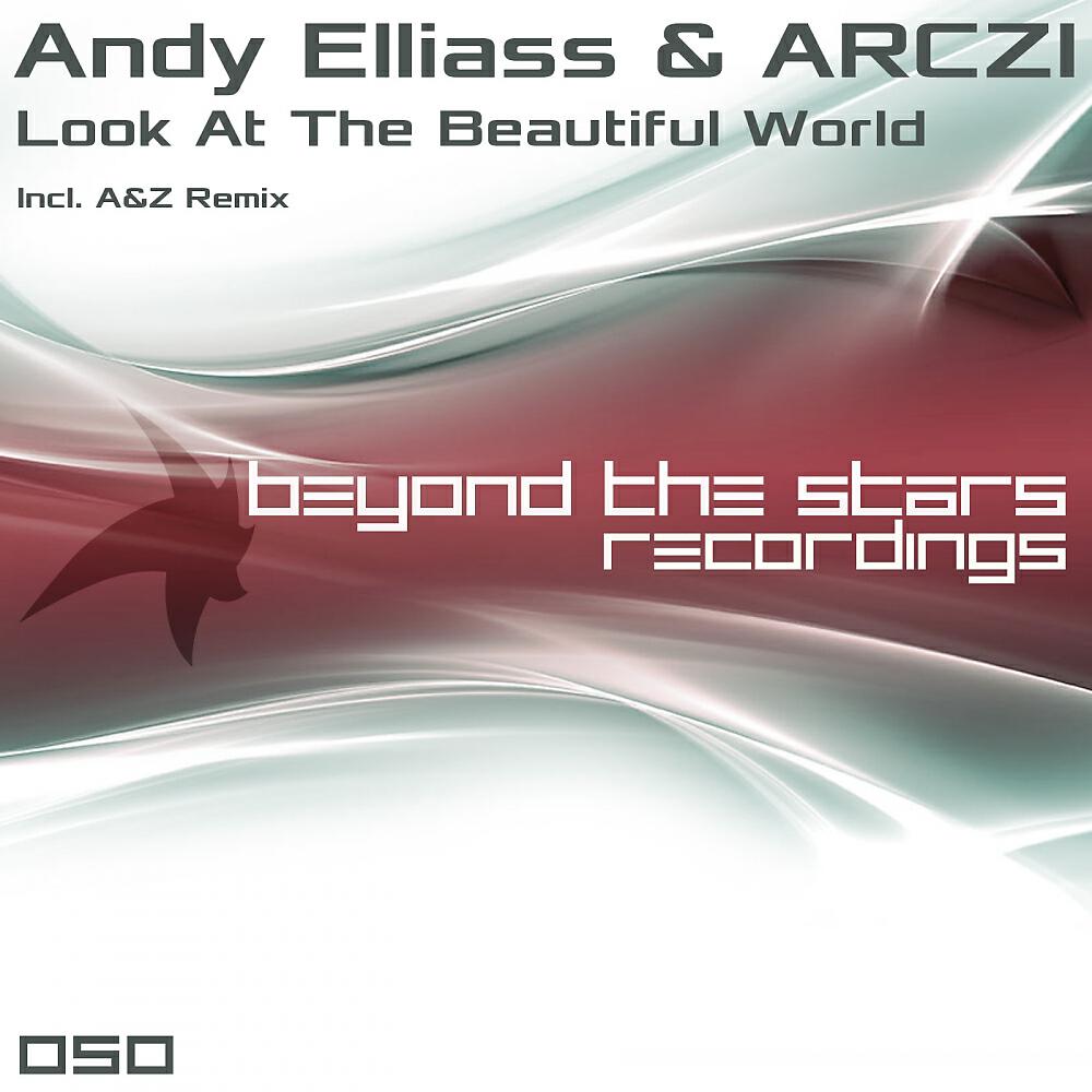 Andy Elliass - Look At The Beautiful World