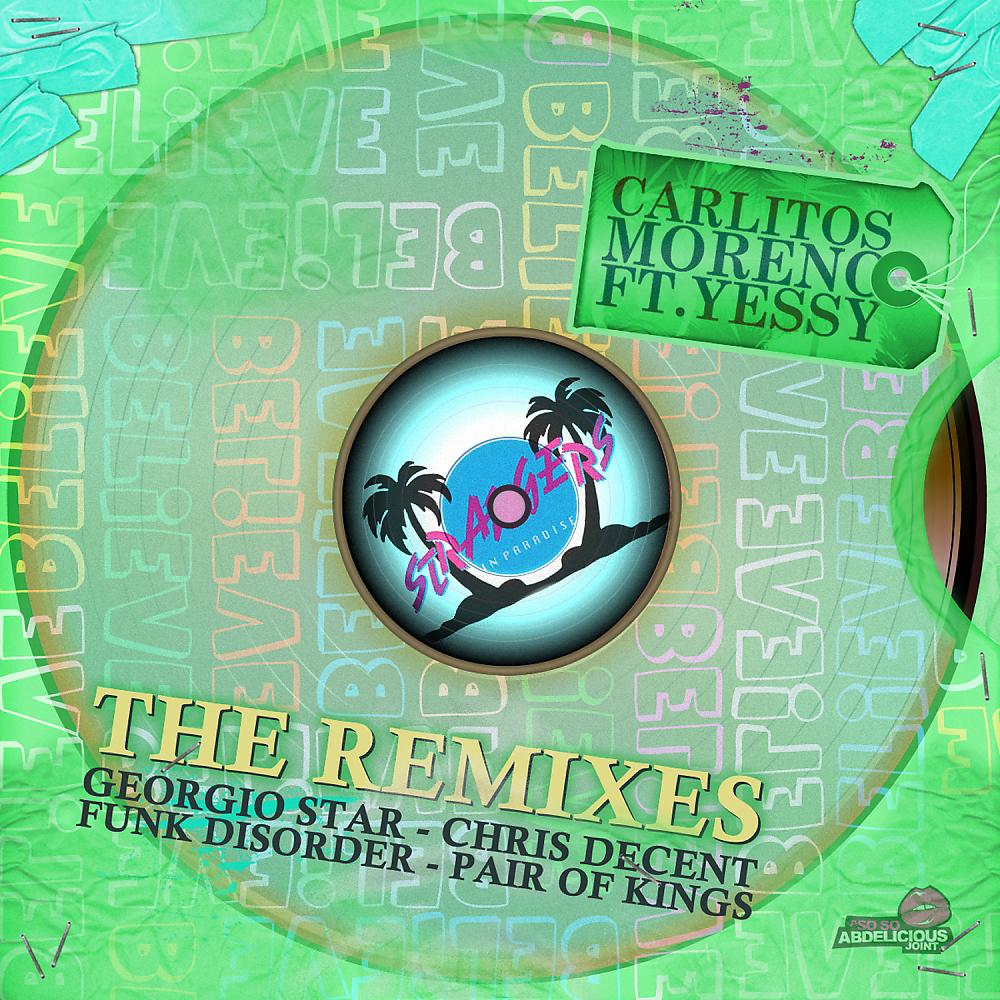Постер альбома Believe (The Remixes)
