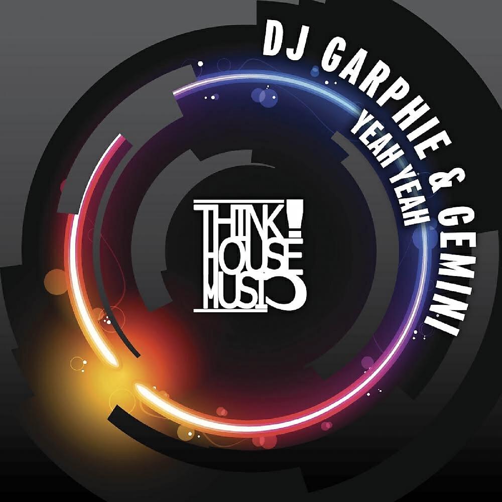 DJ Garphie - Yeah Yeah