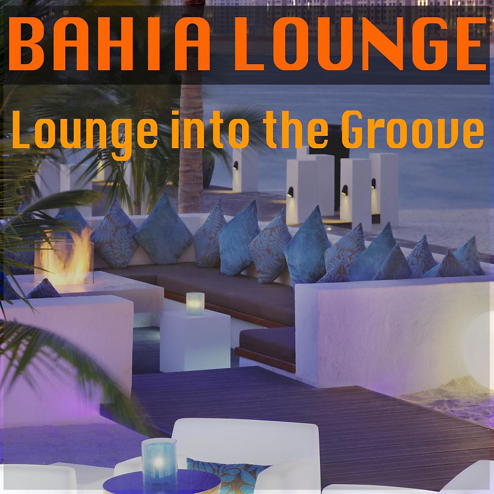 Постер альбома Lounge Into The Groove