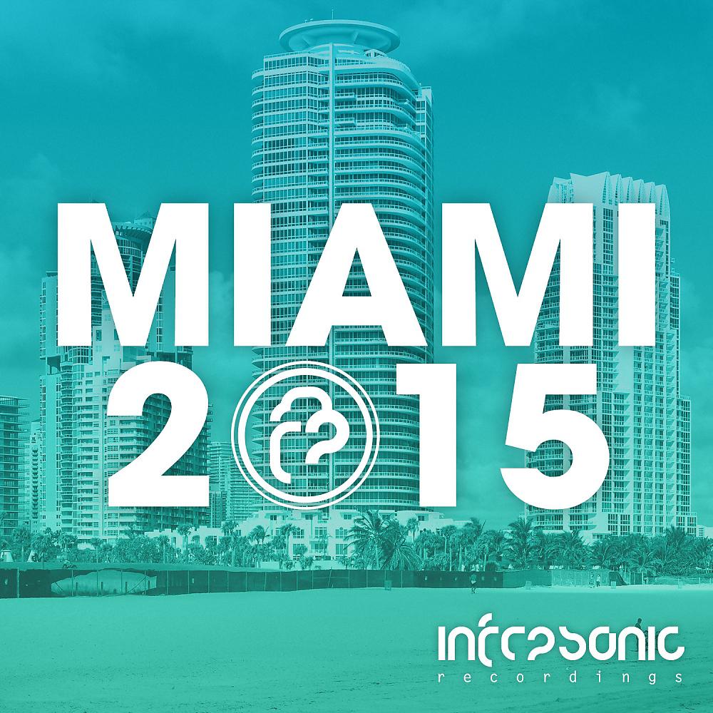 Постер альбома Infrasonic Miami 2015