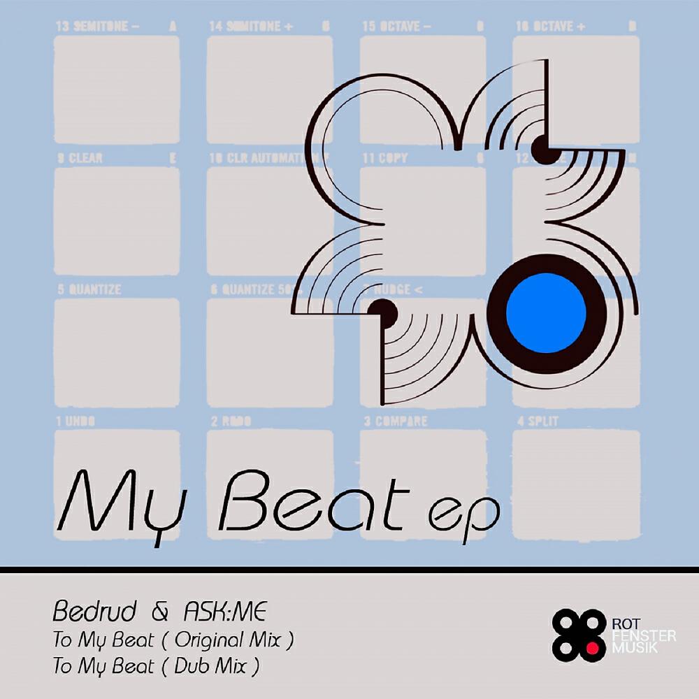 BEDRUD - To My Beat (Dub Version)