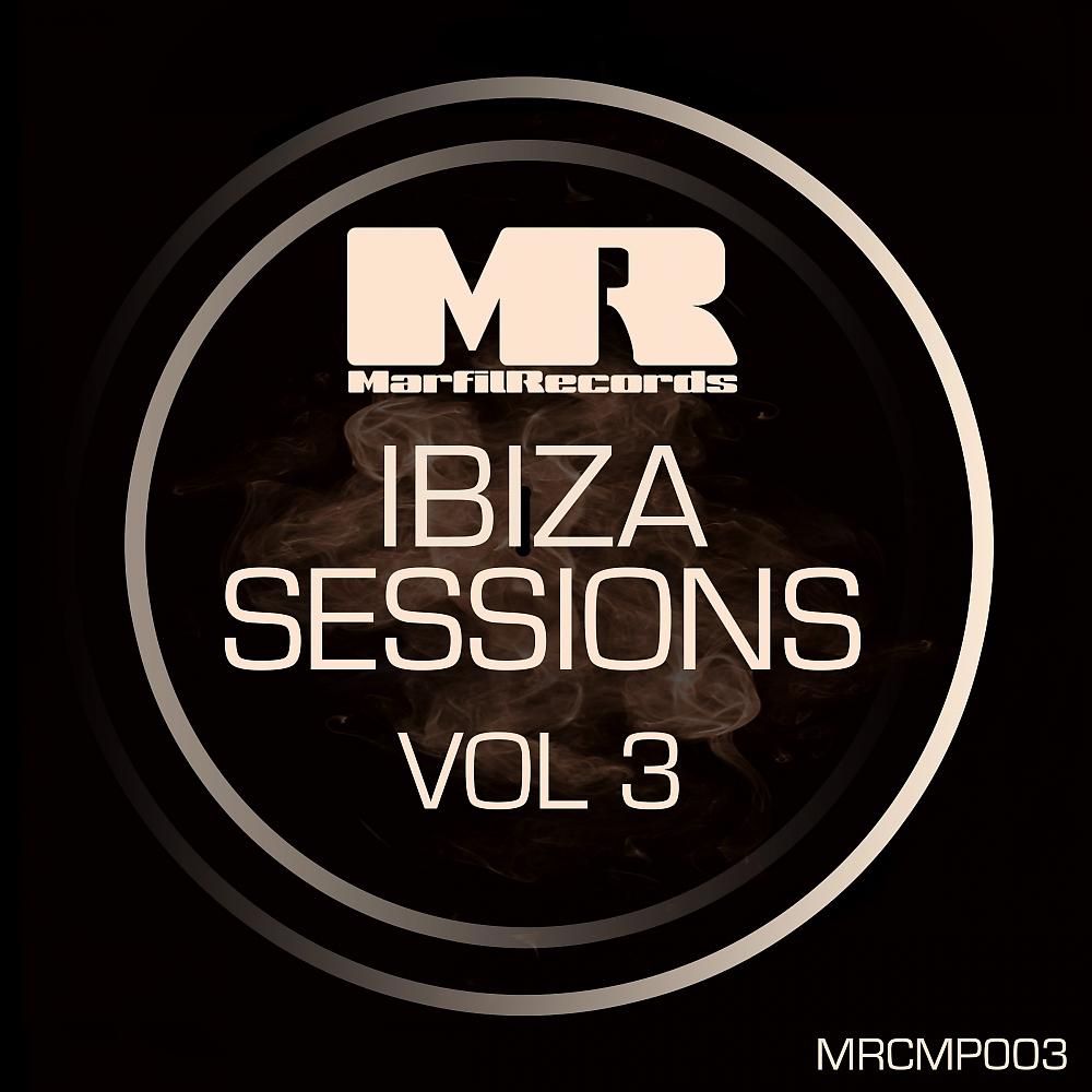 Постер альбома Marfil Ibiza Sessions, Vol. 3